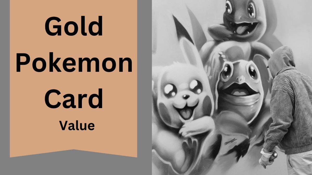 Gold Pokemon Card Value