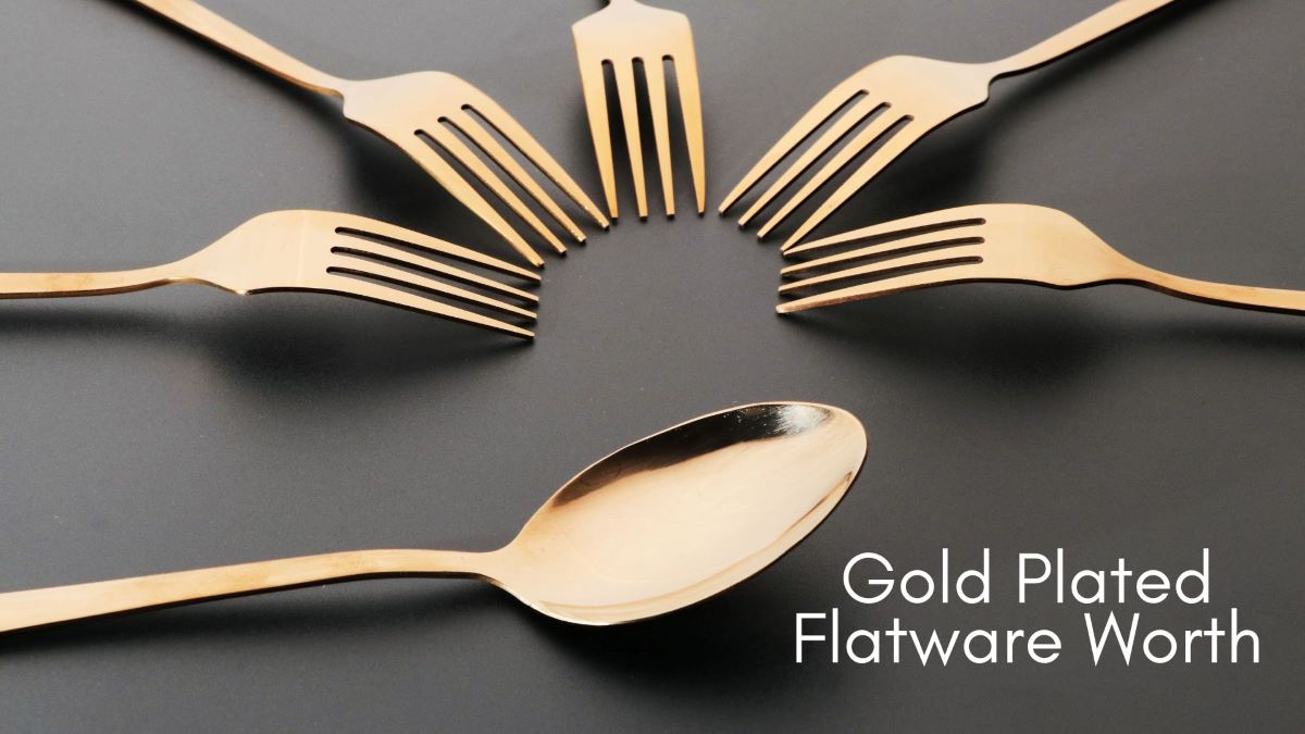 gold plated flatware worth